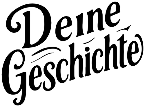 Deine Geschichte