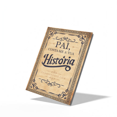 Pai Conta - me a Tua História - A tua História